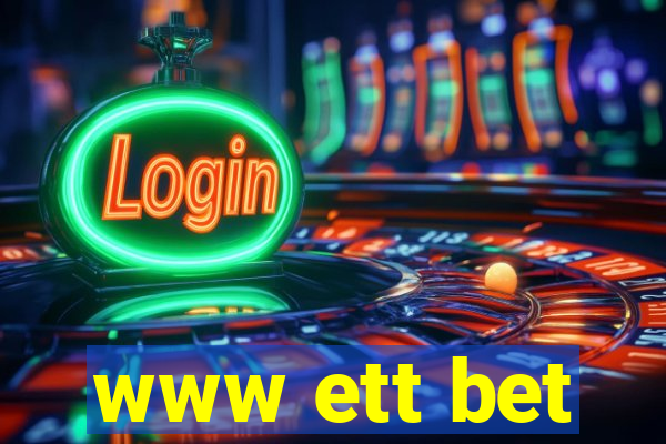 www ett bet